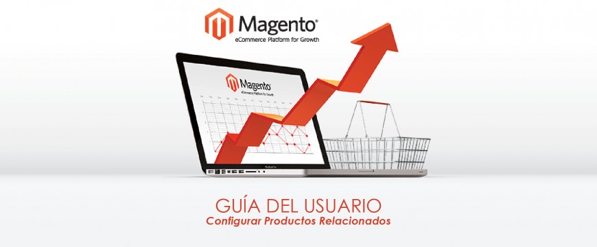 MAGENTO I Configurar Productos Relacionados